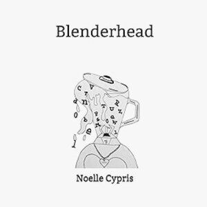 Blenderhead Paperback – November 8, 2018 by Noelle Cypris